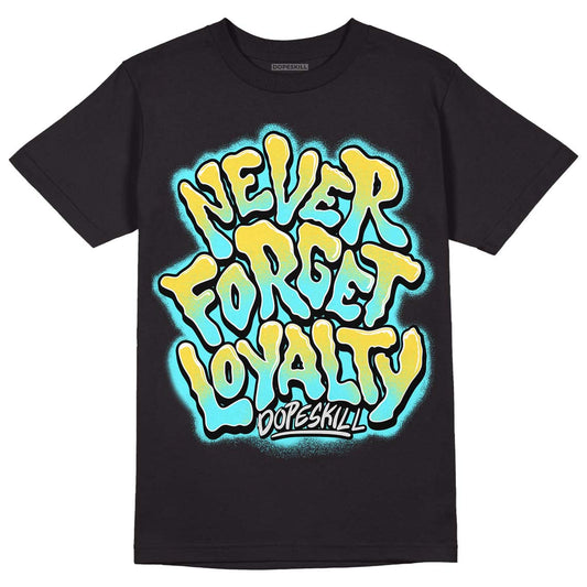 Aqua 5s DopeSkill T-Shirt Never Forget Loyalty Graphic - Black 