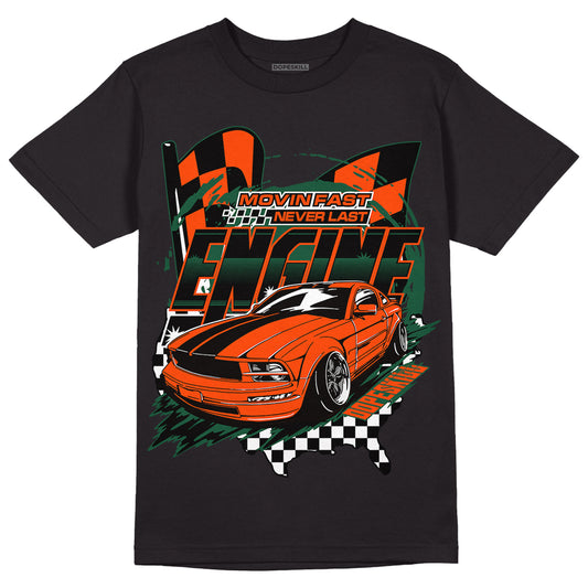 Dunk Low Team Dark Green Orange DopeSkill T-Shirt ENGINE Tshirt Graphic - Black