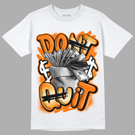 Wmns Dunk Low 'Magma Orange DopeSkill T-Shirt Don't Quit Graphic Streetwear - White