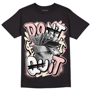 Jordan 1 High OG WMNS Washed Pink DopeSkill T-Shirt Don't Quit Graphic Streetwear - Black