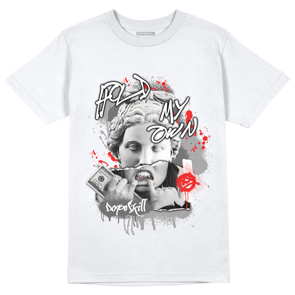 Jordan 9 Particle Grey DopeSkill T-Shirt Hold My Own Graphic - White 