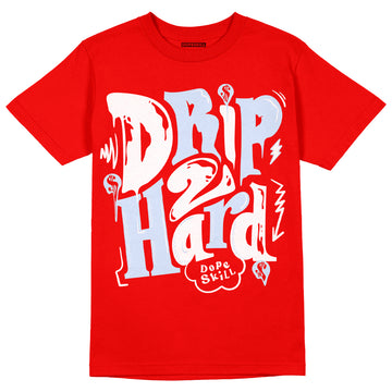 Cherry 11s DopeSkill Varsity Red T-shirt Drip Too Hard Graphic