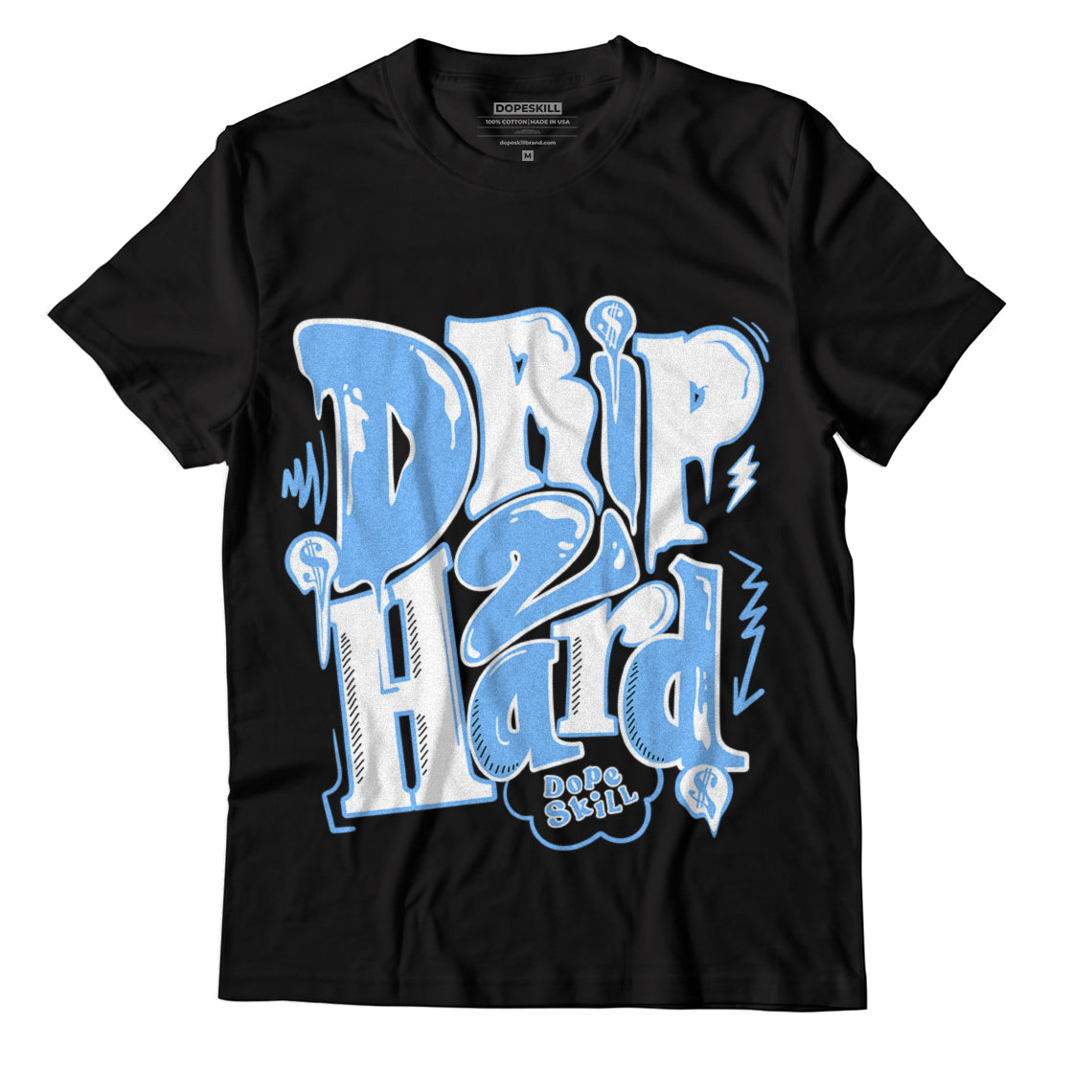 Jordan 6 UNC DopeSkill T-Shirt Drip Too Hard Graphic - Black 