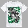 Jordan 3 WMNS “Lucky Green” DopeSkill T-Shirt Don't Quit Graphic Streetwear - White