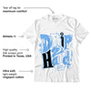 AJ 6 University Blue DopeSkill T-Shirt Drip Too Hard Graphic