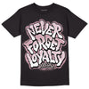 Dunk Low Teddy Bear Pink DopeSkill T-Shirt Never Forget Loyalty Graphic - Black 