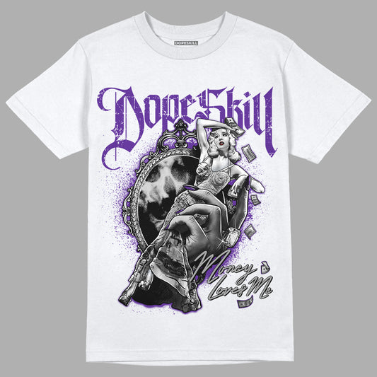 Dark Iris 3s DopeSkill T-Shirt Money Loves Me Graphic - White 