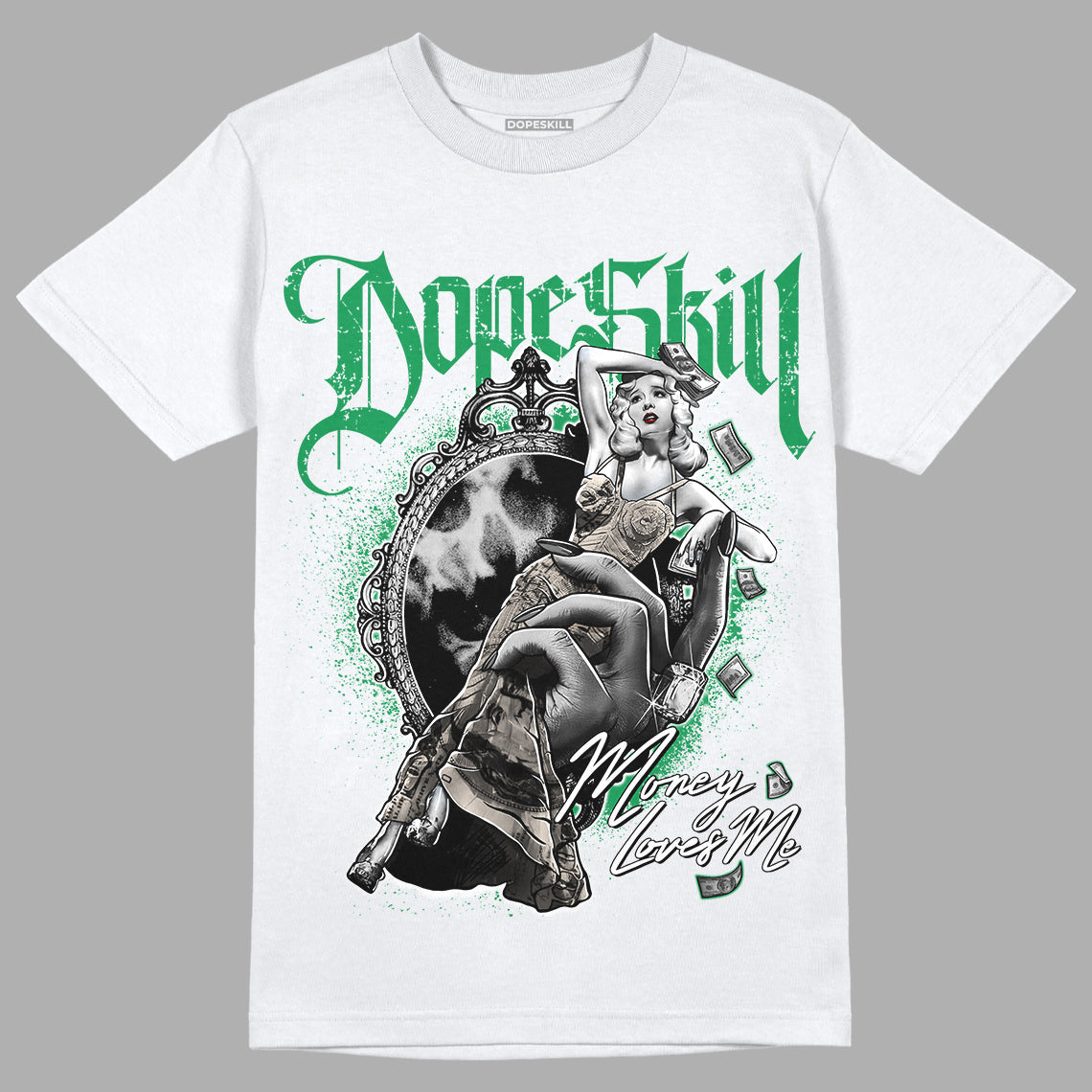 Jordan 2 Retro Lucky Green DopeSkill T-Shirt Money Loves Me Graphic Streetwear - White 