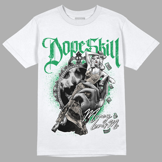 Jordan 2 Retro Lucky Green DopeSkill T-Shirt Money Loves Me Graphic Streetwear - White 