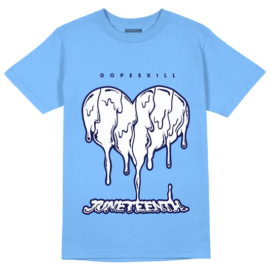 Jordan 6 UNC DopeSkill University Blue T-Shirt Juneteenth Heart Graphic