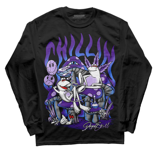 Court Purple 13s DopeSkill Long Sleeve T-Shirt Chillin Graphic