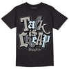 Cool Grey 11s DopeSkill T-Shirt Talk Is Chip Graphic - Black 