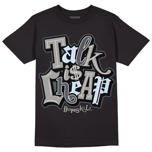 Cool Grey 11s DopeSkill T-Shirt Talk Is Chip Graphic - Black 