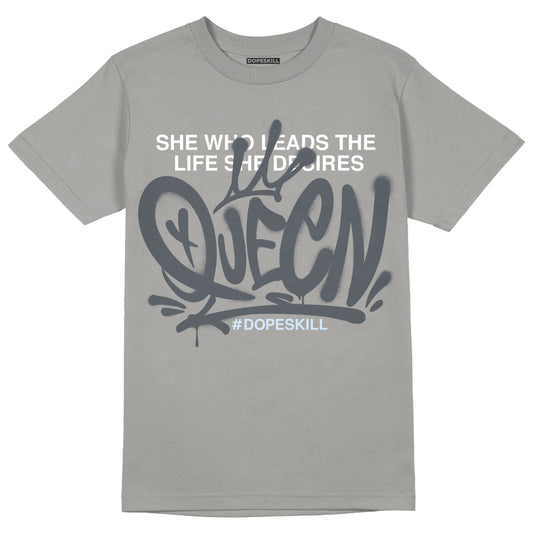 Cool Grey 11s DopeSkill Grey T-shirt Queen Graphic