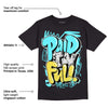 Aqua 5s DopeSkill T-Shirt New Paid In Full Graphic