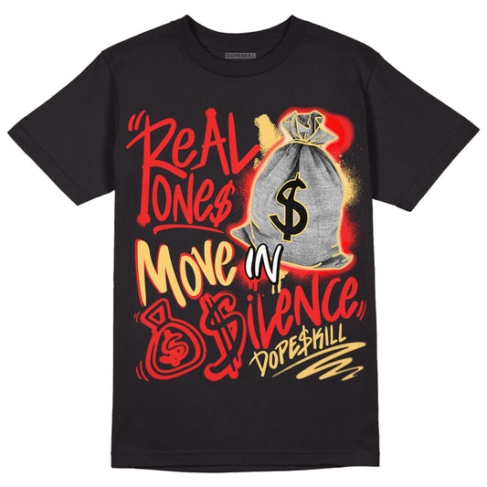 Dunk On Mars 5s DopeSkill T-Shirt Real Ones Move In Silence Graphic - Black