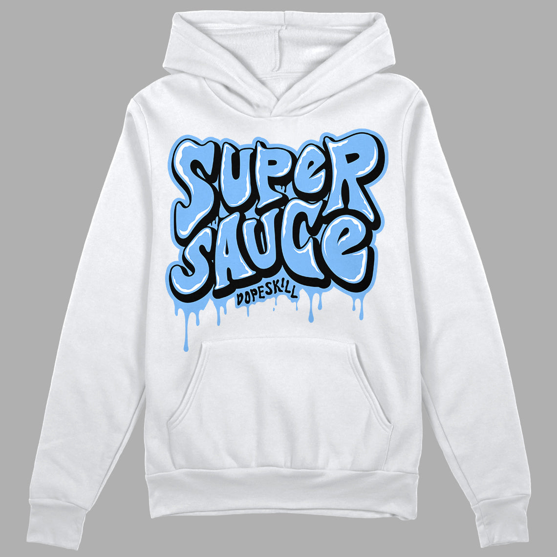 UNC 6s DopeSkill Hoodie Sweatshirt Super Sauce Graphic - White 