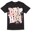 Jordan 1 High OG WMNS Washed Pink DopeSkill T-Shirt Drip Too Hard Graphic Streetwear - Black