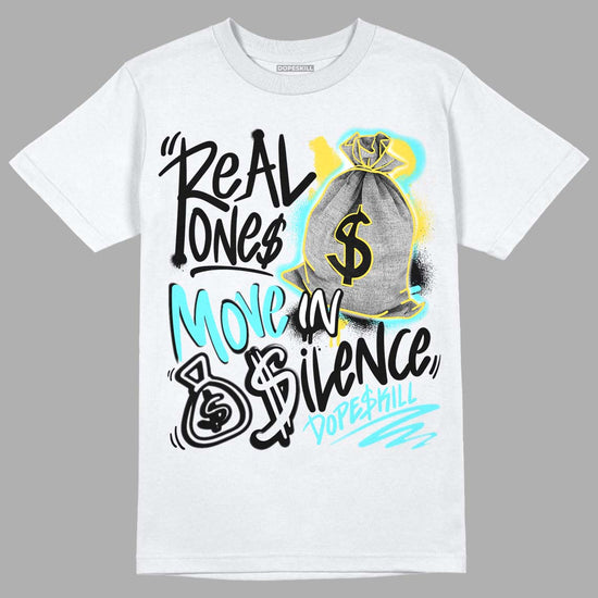 Aqua 5s DopeSkill T-Shirt Real One Move In Silence Graphic - White