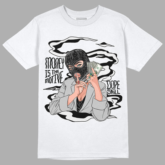 Black Metallic Chrome 6s DopeSkill T-Shirt Money Is The Motive Graphic - White