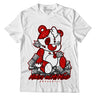 Jordan 6 “Red Oreo” DopeSkill T-Shirt MOMM Bear Graphic - White 