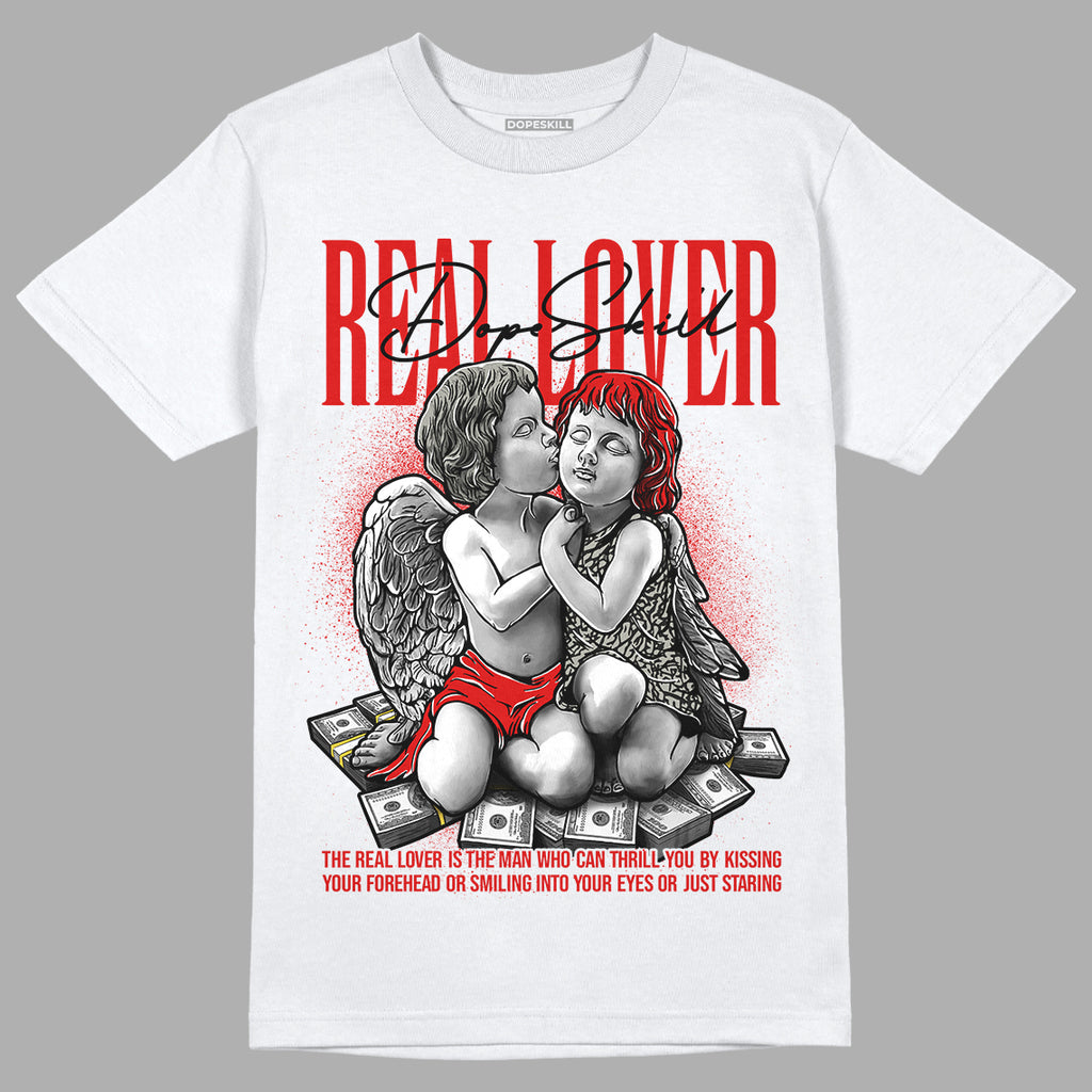 Fire Red 3s DopeSkill T-Shirt Real Lover Graphic - White 
