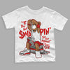 Fire Red 3s DopeSkill Toddler Kids T-shirt If You Aint Graphic - White 