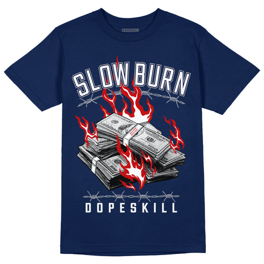 Midnight Navy 4s DopeSkill Midnight Navy T-shirt Slow Burn Graphic