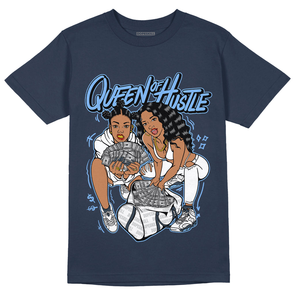 Jordan 6 Midnight Navy DopeSkill T-shirt Queen Of Hustle Graphic