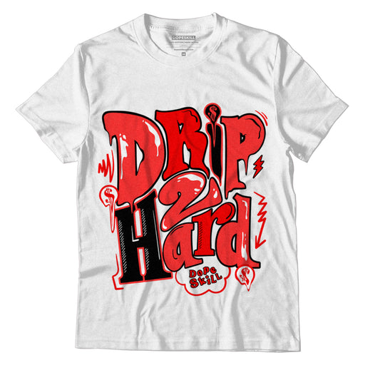 AJ 9 Chile Red DopeSkill T-Shirt Drip Too Hard Graphic