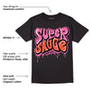 GS Pinksicle 5s DopeSkill T-Shirt Super Sauce Graphic