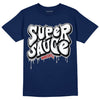 Midnight Navy 4s DopeSkill Midnight Navy T-shirt Super Sauce Graphic