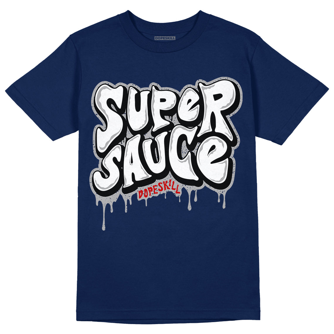 Midnight Navy 4s DopeSkill Midnight Navy T-shirt Super Sauce Graphic