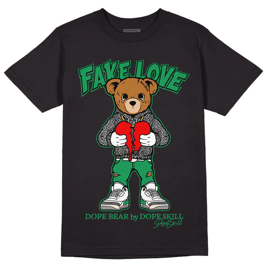 Jordan 3 WMNS “Lucky Green” DopeSkill T-Shirt Fake Love Graphic Streetwear - Black