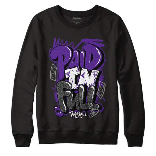 Jordan 3 Dark Iris DopeSkill Sweatshirt New Paid In Full Graphic - Black