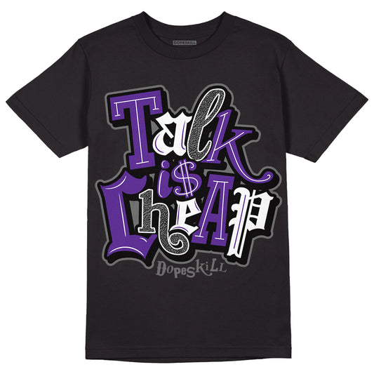 Dark Iris 3s DopeSkill T-Shirt Talk Is Chip Graphic - Black