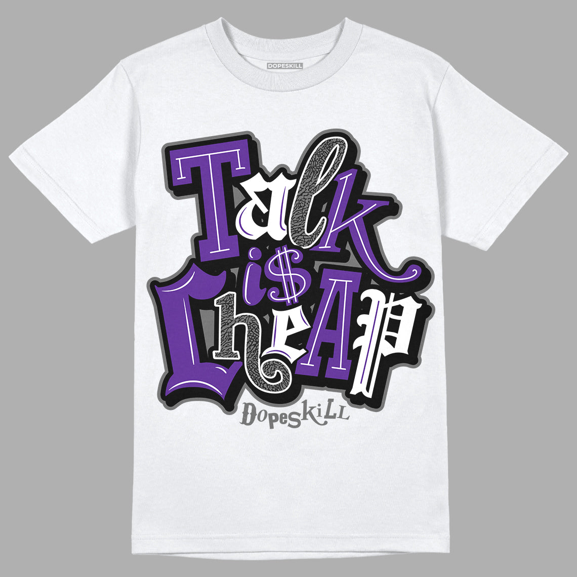 Dark Iris 3s DopeSkill T-Shirt Talk Is Chip Graphic - White 