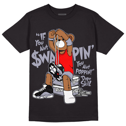 Jordan 13 Retro 'Black Flint' DopeSkill T-Shirt If You Aint Graphic Streetwear - Black