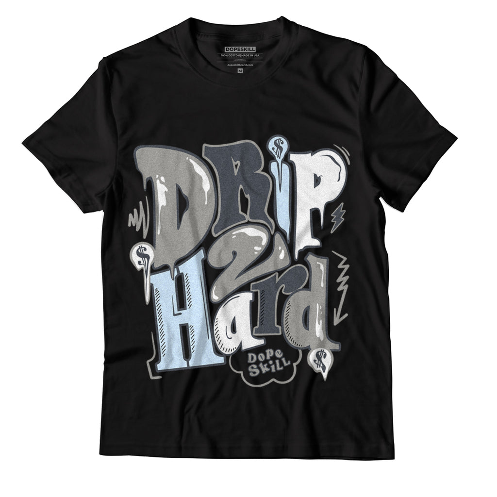 Jordan 11 Cool Grey DopeSkill T-Shirt Drip Too Hard Graphic, hiphop tees, grey graphic tees, sneakers match shirt - Black