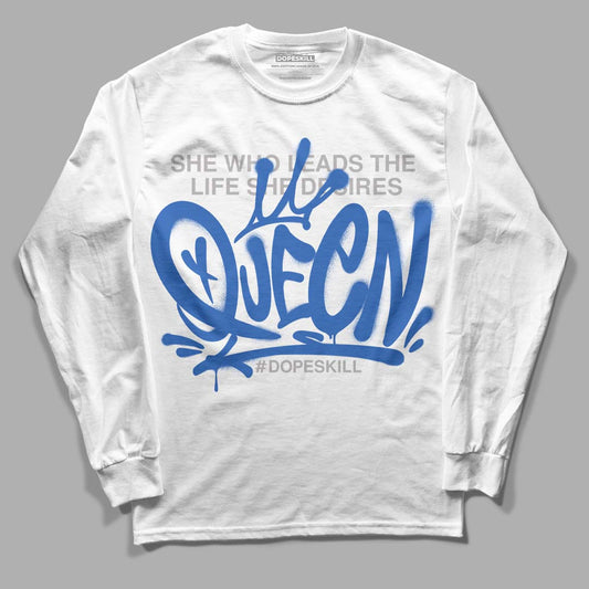 True Blue 1s DopeSkill Long Sleeve T-Shirt Queen Graphic - White 