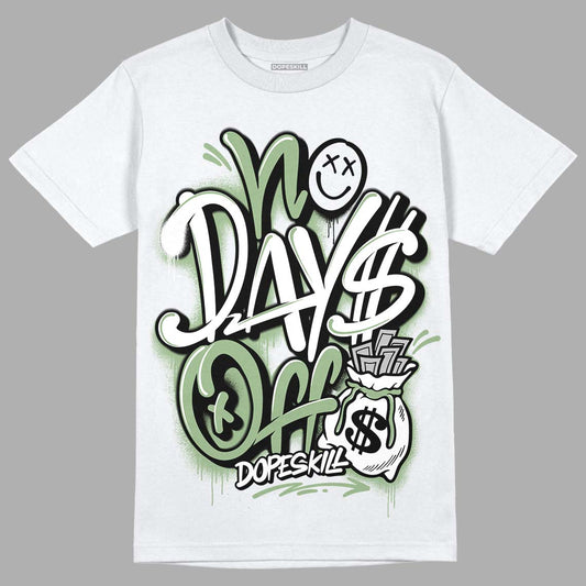 Seafoam 4s DopeSkill T-Shirt No Days Off Graphic - White 