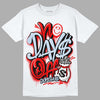 Cherry 11s DopeSkill T-Shirt No Days Off Graphic - White 