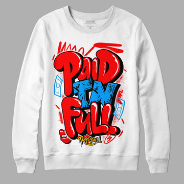 Fruity Pebbles Dunks DopeSkill Sweatshirt New Paid In Full Graphic - White