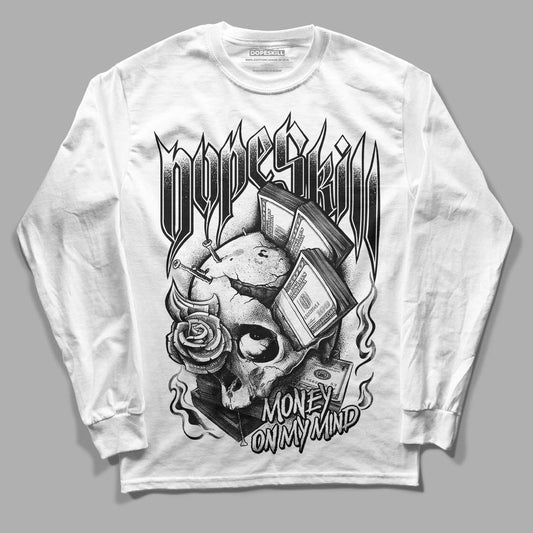 Panda White Black Dunk Low DopeSkill Long Sleeve T-Shirt Money On My Mind Graphic - White 