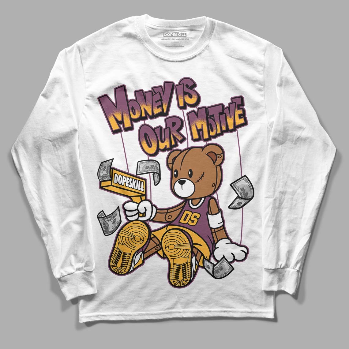 Brotherhood 1s High OG DopeSkill Long Sleeve T-Shirt Money Is Our Motive Bear Graphic - White