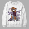 A Ma Maniére x Jordan 4 Retro ‘Violet Ore’ DopeSkill Sweatshirt If You Aint Graphic Streetwear - White 