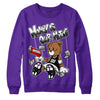 Court Purple 13s DopeSkill Purple Sweatshirt Money Is Our Motive Bear Graphic