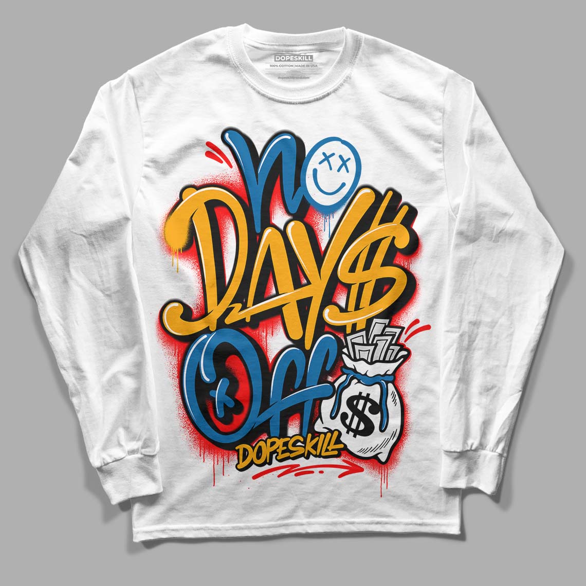 Messy Room 4S DopeSkill Long Sleeve T-Shirt No Days Off Graphic - White 