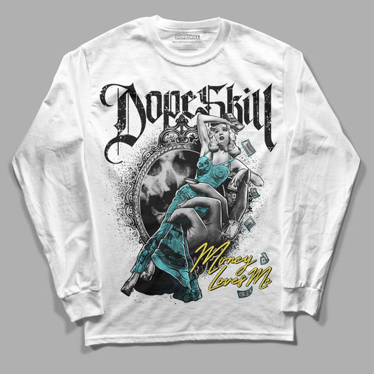 Aqua 5s DopeSkill Long Sleeve T-Shirt Money Loves Me Graphic - White