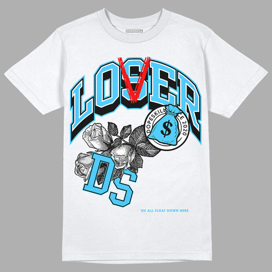 University Blue 13s DopeSkill T-Shirt Loser Lover Graphic - White 